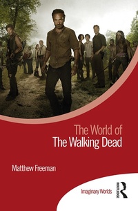 Enlarge image Cover: The World of The Walking Dead - Routledge