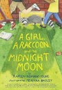 Cover: A Girl, a Raccoon, and the Midnight Moon - Chronicle Books