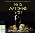 Cover: He is Watching You - Bolinda Audio Books