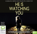Cover: He is Watching You - Bolinda Audio Books