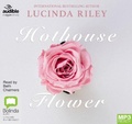 Cover: Hothouse Flower - Bolinda/Audible Audio