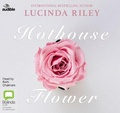Cover: Hothouse Flower - Bolinda/Audible Audio