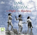 Cover: The Flight of the Maidens - Bolinda/Audible Audio