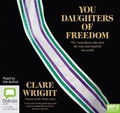 Cover: You Daughters of Freedom - Bolinda Audio Books