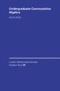 Cover: Undergraduate Commutative Algebra - Cambridge University Press