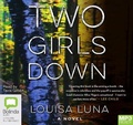 Cover: Two Girls Down - Bolinda Audio Books