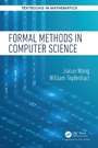 Cover: Formal Methods in Computer Science - Chapman & Hall/CRC