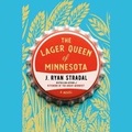 Cover: The Lager Queen of Minnesota - Books on Tape