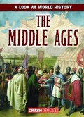 Cover: The Middle Ages - Gareth Stevens Publishing