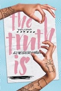 Cover: The Truth Is - Carolrhoda Lab