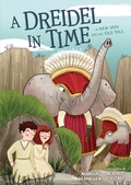 Cover: A Dreidel in Time - Kar-Ben Publishing