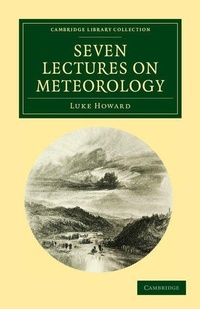 Enlarge image Cover: Seven Lectures on Meteorology - Cambridge University Press