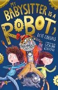 Cover: My Babysitter Is a Robot - Little Tiger