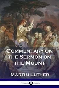 Abbildung von: Commentary on the Sermon on the Mount - Pantianos Classics
