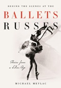 Cover: Behind the Scenes at the Ballets Russes - I.B. Tauris