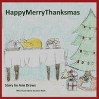 Enlarge image Cover: HappyMerryThanksMas - Pen It! Publications, LLC