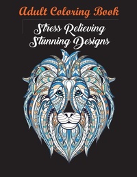 Enlarge image Cover: Anxiety Relief Adult Coloring Book - Aaron Lee