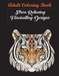 Cover: Mindfulness Coloring Book For Adults - Adam Lopez