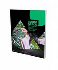 Enlarge image Cover: GOOD! SPACE - Snoeck