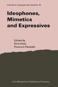 Cover: Ideophones, Mimetics and Expressives - John Benjamins Publishing Co