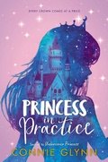 Cover: The Rosewood Chronicles #2: Princess in Practice - HarperCollins