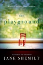 Cover: The Playground - William Morrow Paperbacks