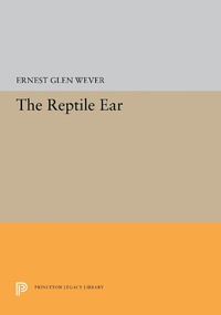 Abbildung von: The Reptile Ear - Princeton University Press