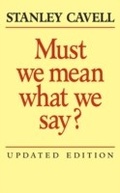Cover: Must We Mean What We Say? - Cambridge University Press