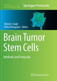Abbildung von: Brain Tumor Stem Cells - Humana Press Inc.