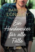Cover: Ein Handwerker f&uuml;r alle F&auml;lle - Montlake Romance