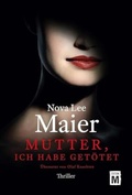 Cover: Mutter, ich habe get&ouml;tet - Edition M