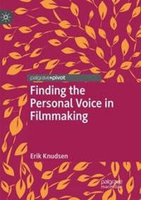 Abbildung von: Finding the Personal Voice in Filmmaking - Palgrave Pivot