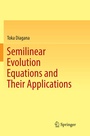 Cover: Semilinear Evolution Equations and Their Applications - Springer