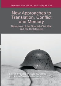 Enlarge image Cover: New Approaches to Translation, Conflict and Memory - Palgrave Macmillan