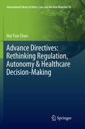 Cover: Advance Directives: Rethinking Regulation, Autonomy & Healthcare Decision-Making - Springer