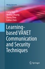Cover: Learning-based VANET Communication and Security Techniques - Springer