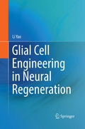 Cover: Glial Cell Engineering in Neural Regeneration - Springer