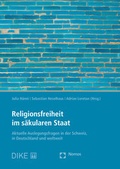 Cover: Religionsfreiheit im s&auml;kularen Staat - Dike Verlag Z&uuml;rich