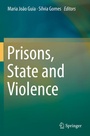Cover: Prisons, State and Violence - Springer