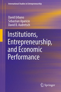 Enlarge image Cover: Institutions, Entrepreneurship, and Economic Performance - Springer
