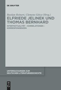 Cover: Elfriede Jelinek und Thomas Bernhard - De Gruyter