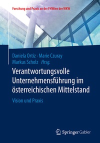 Abbildung von: Verantwortungsvolle Unternehmensführung im österreichischen Mittelstand - Springer Gabler