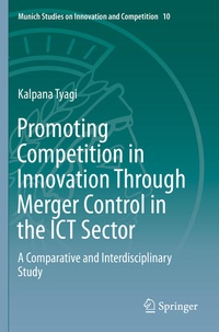 Enlarge image Cover: Promoting Competition in Innovation Through Merger Control in the ICT Sector - Springer