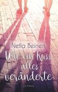 Cover: Wie ein Kuss alles ver&auml;nderte - BoD - Books on Demand