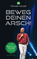 Cover: Beweg deinen Arsch! - Presentation King GmbH