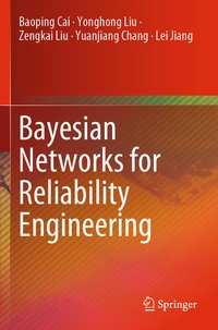 Enlarge image Cover: Bayesian Networks for Reliability Engineering - Springer