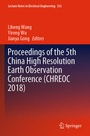 Cover: Proceedings of the 5th China High Resolution Earth Observation Conference (CHREOC 2018) - Springer