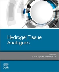 Enlarge image Cover: Hydrogel Tissue Analogues - Elsevier