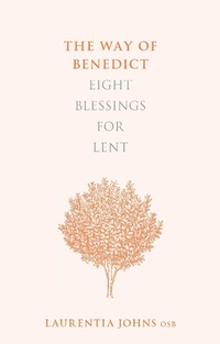 Abbildung von: The Way of Benedict - SPCK Publishing