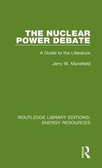 Enlarge image Cover: The Nuclear Power Debate - Routledge